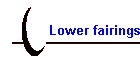 Lower fairings